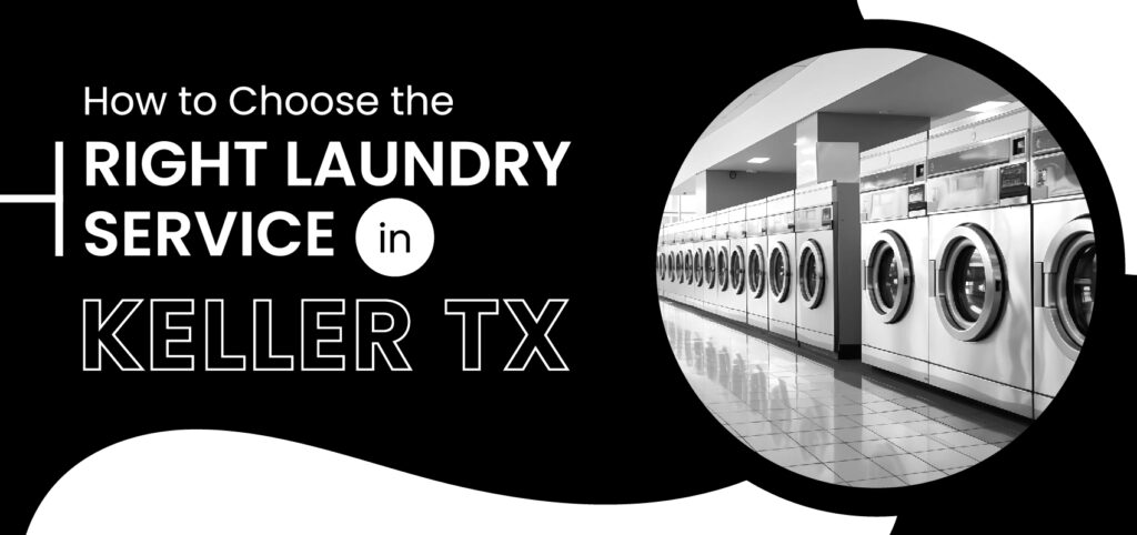 Laundry Service in Keller, TX