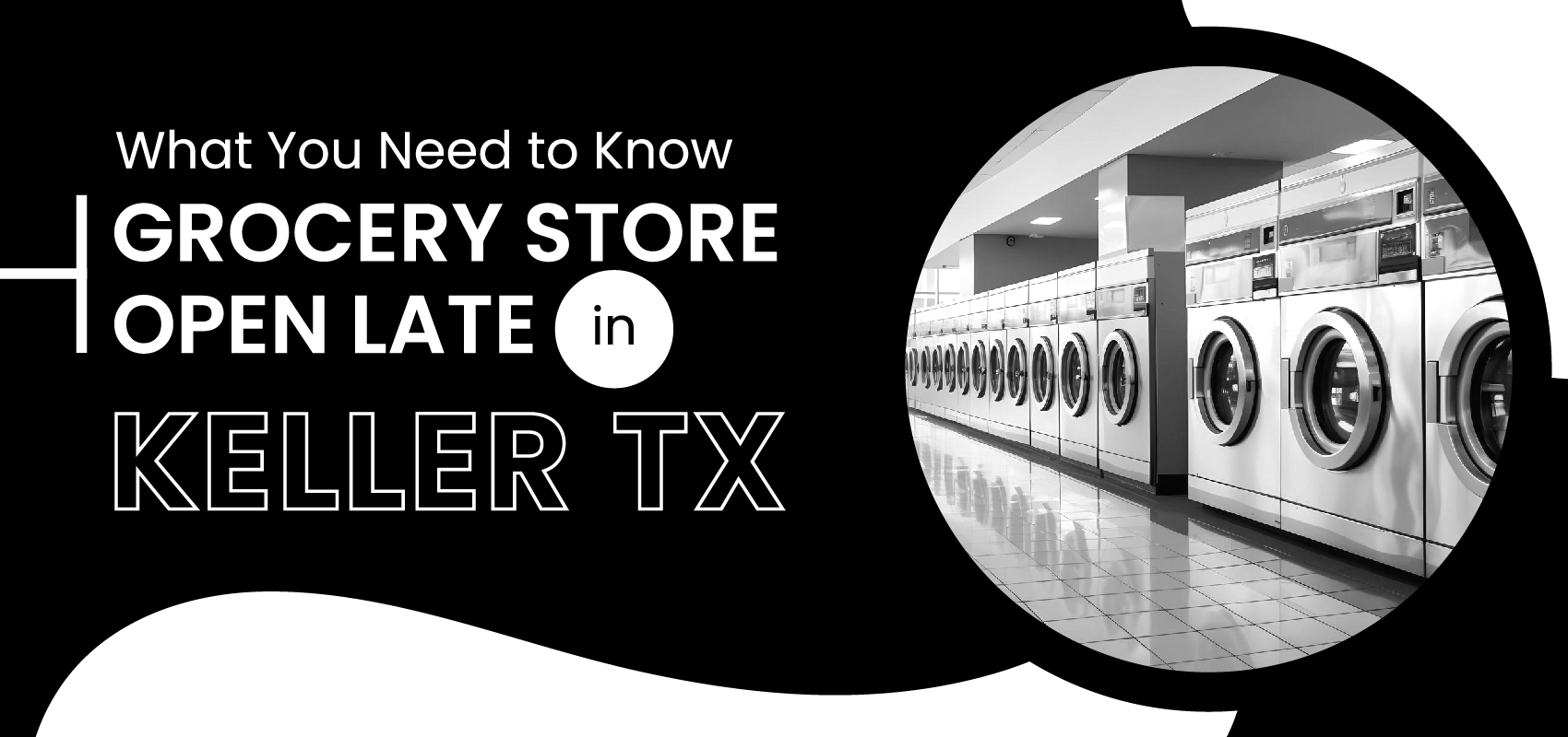 Grocery Store Open Late in Keller TX