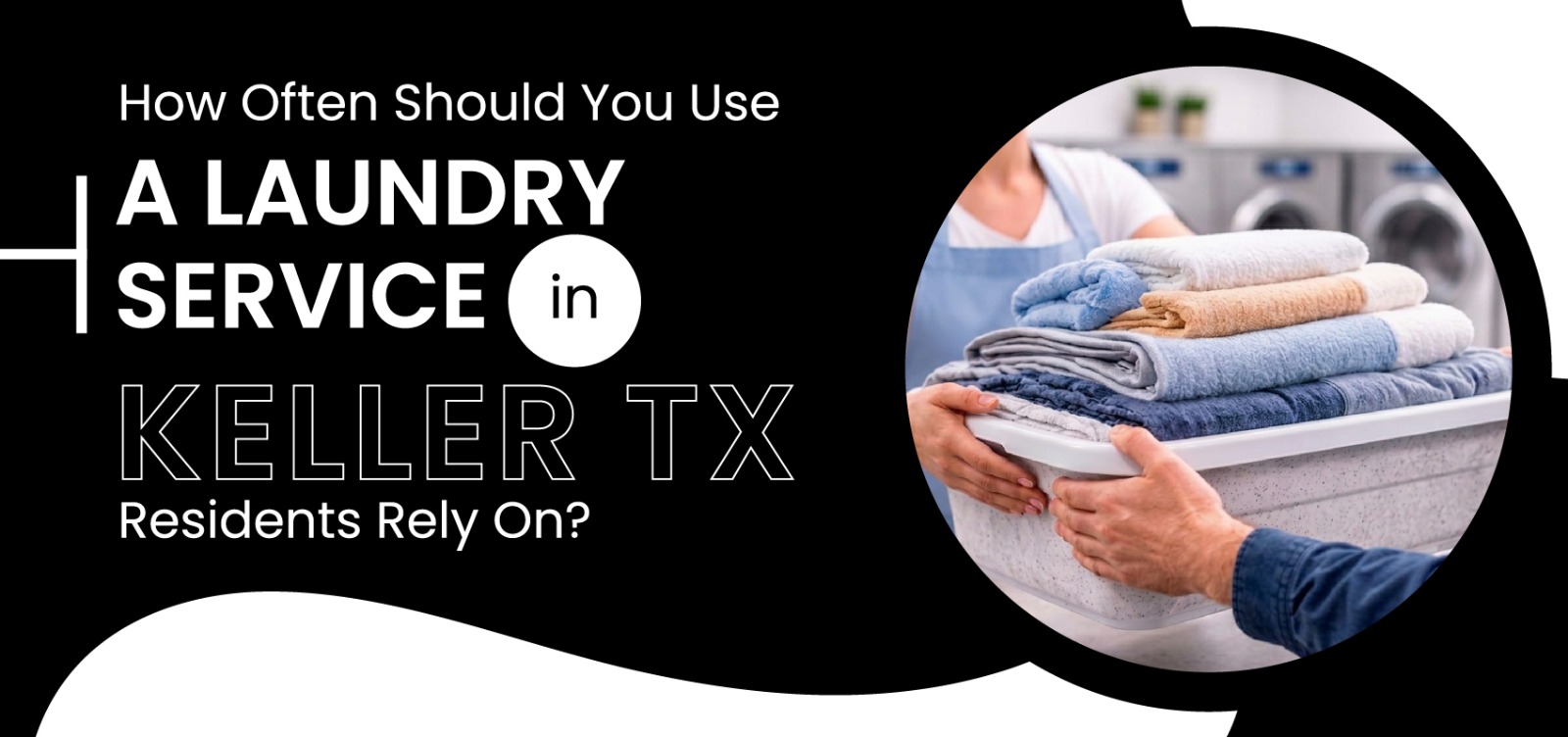 Laundry Service in Keller TX